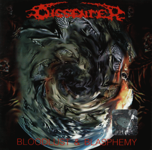 Dissenter (PL) : Bloodlust & Blasphemy